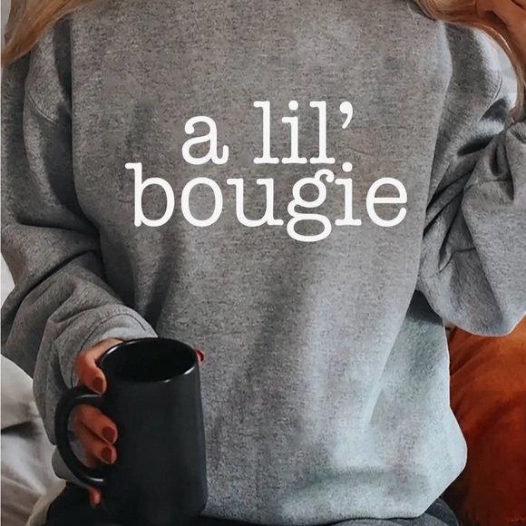 “A lil’ bougie” sweatshirt - Picture 3 of 5